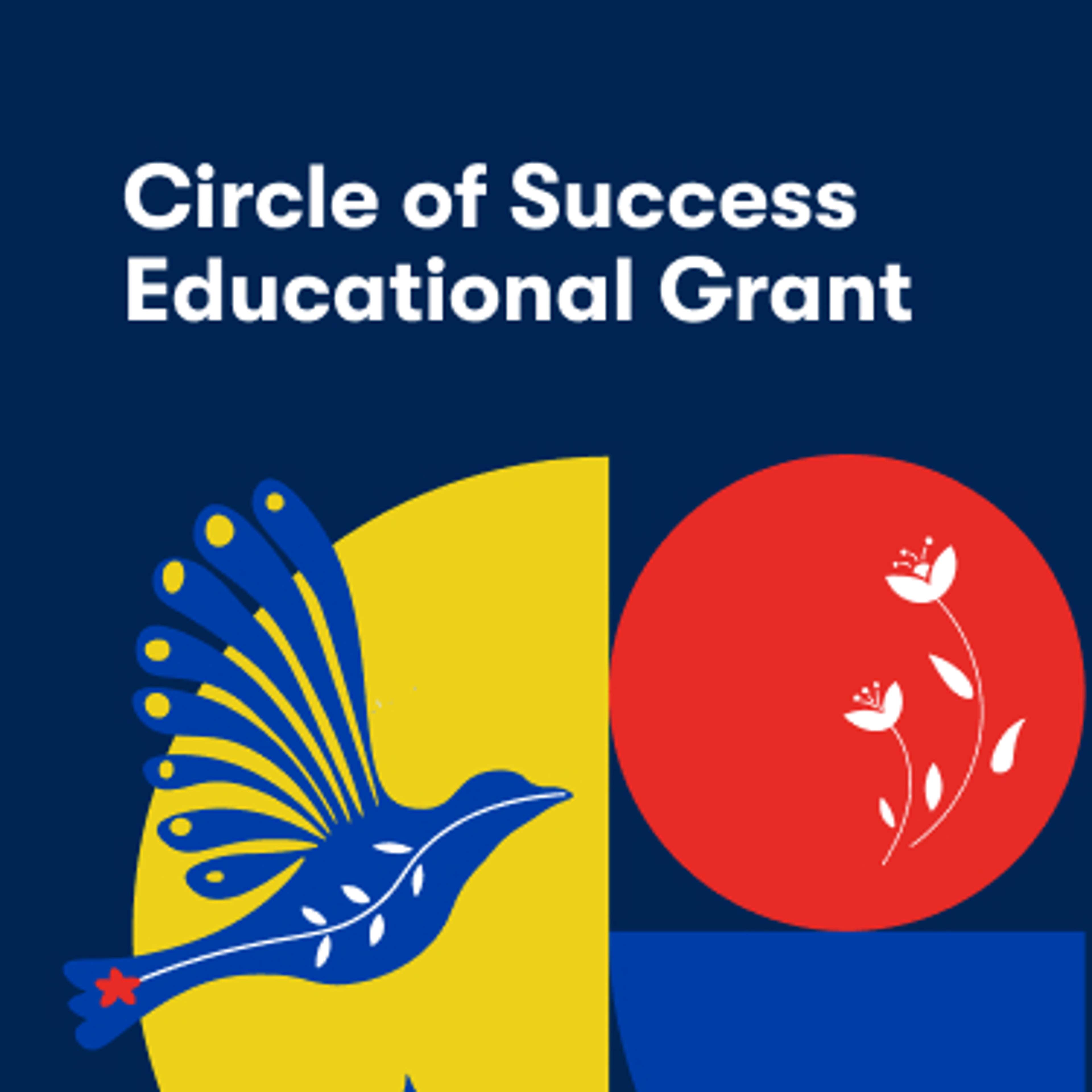 Circle of Success Educational Grant