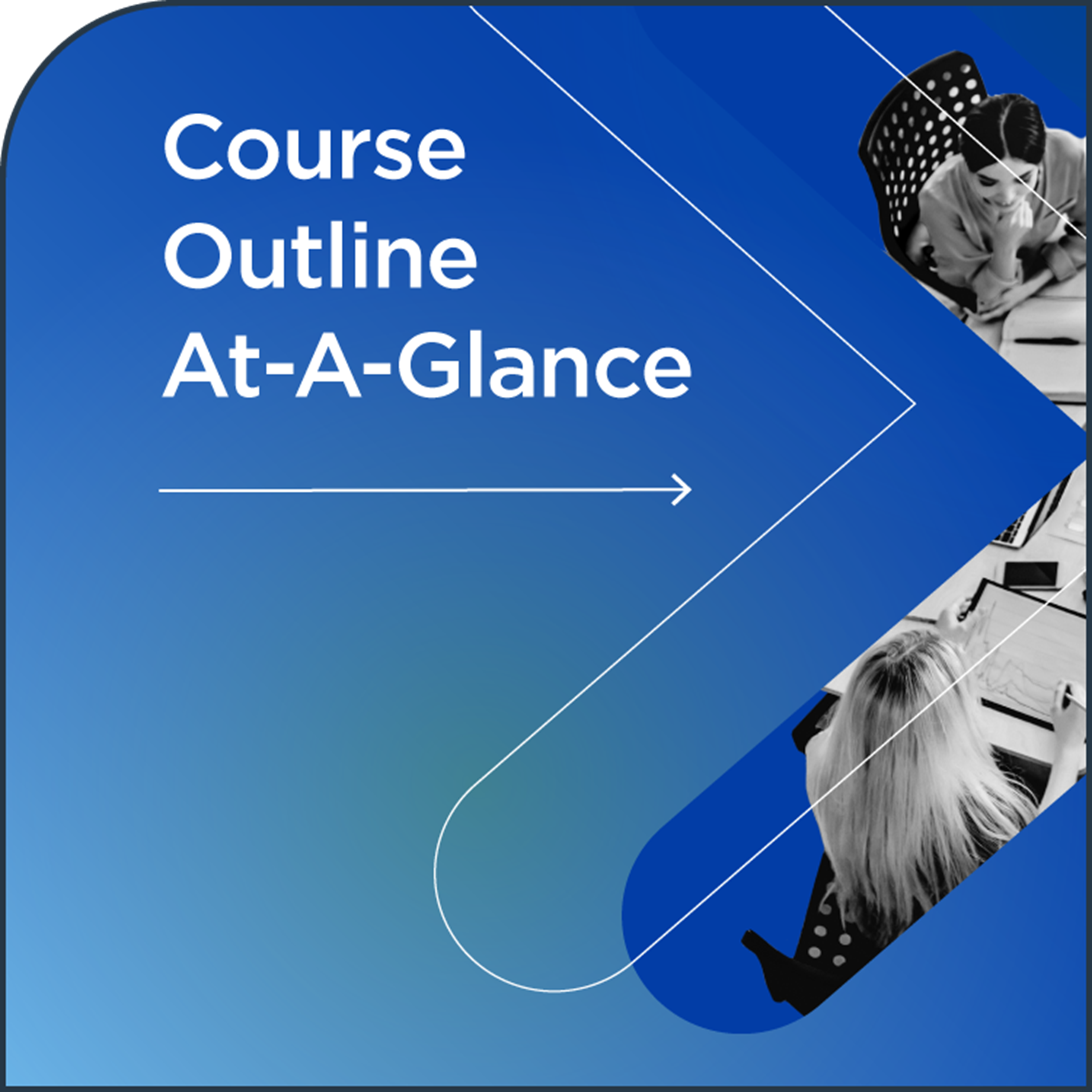 Course Outline At-A-Glance