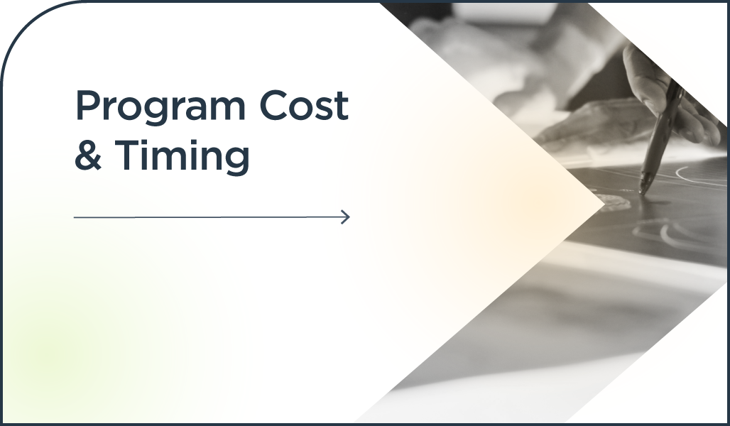 Program Cost and Timing